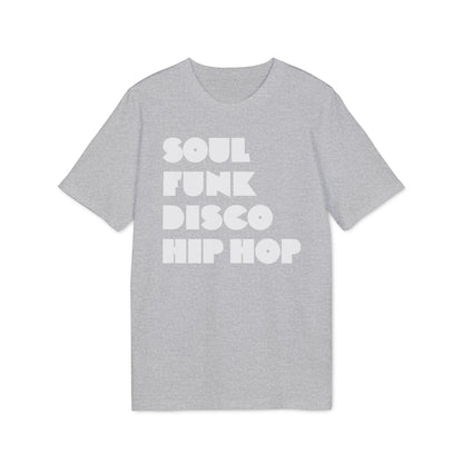 Soul Funk Disco Hip Hop T Shirt (Coton Bio Premium)
