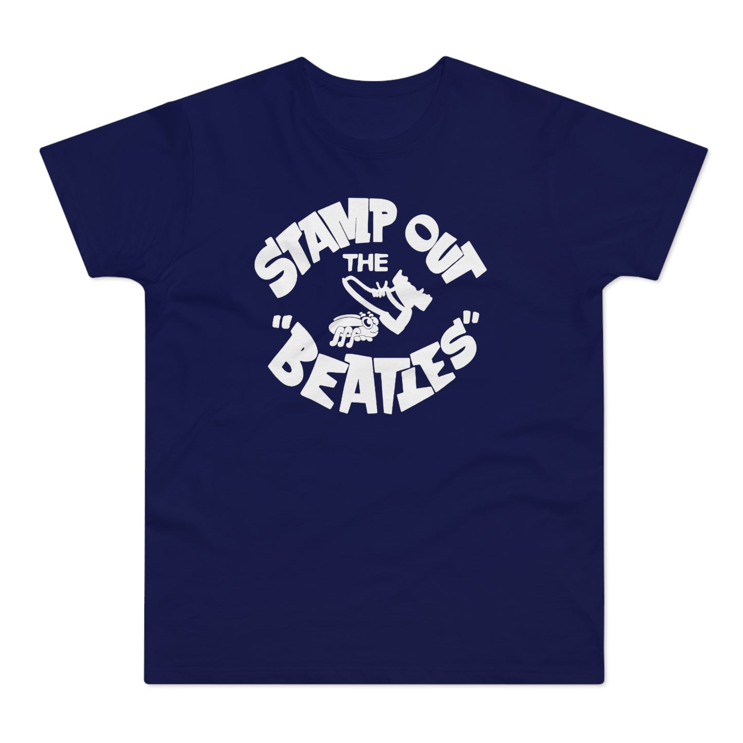 Stamp Out The Beatles T Shirt (Poids Standard)