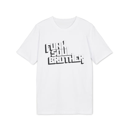 Funk Soul Brother T Shirt (Coton Bio Premium)