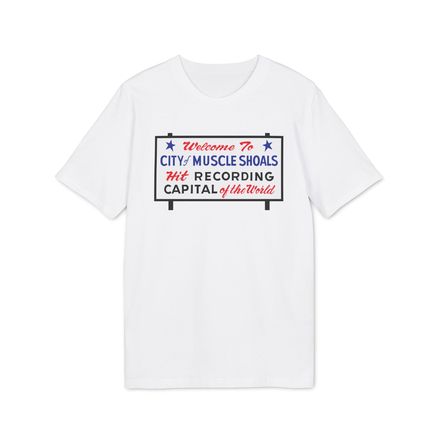 Welcome To Muscle Shoals T Shirt (Coton Bio Premium)