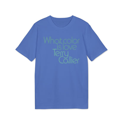 What Color Is Love Terry Callier T Shirt (Coton Bio Premium)