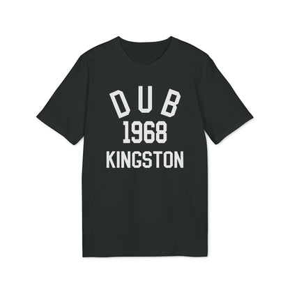 Dub Kingston 1968 T Shirt (Coton Bio Premium)