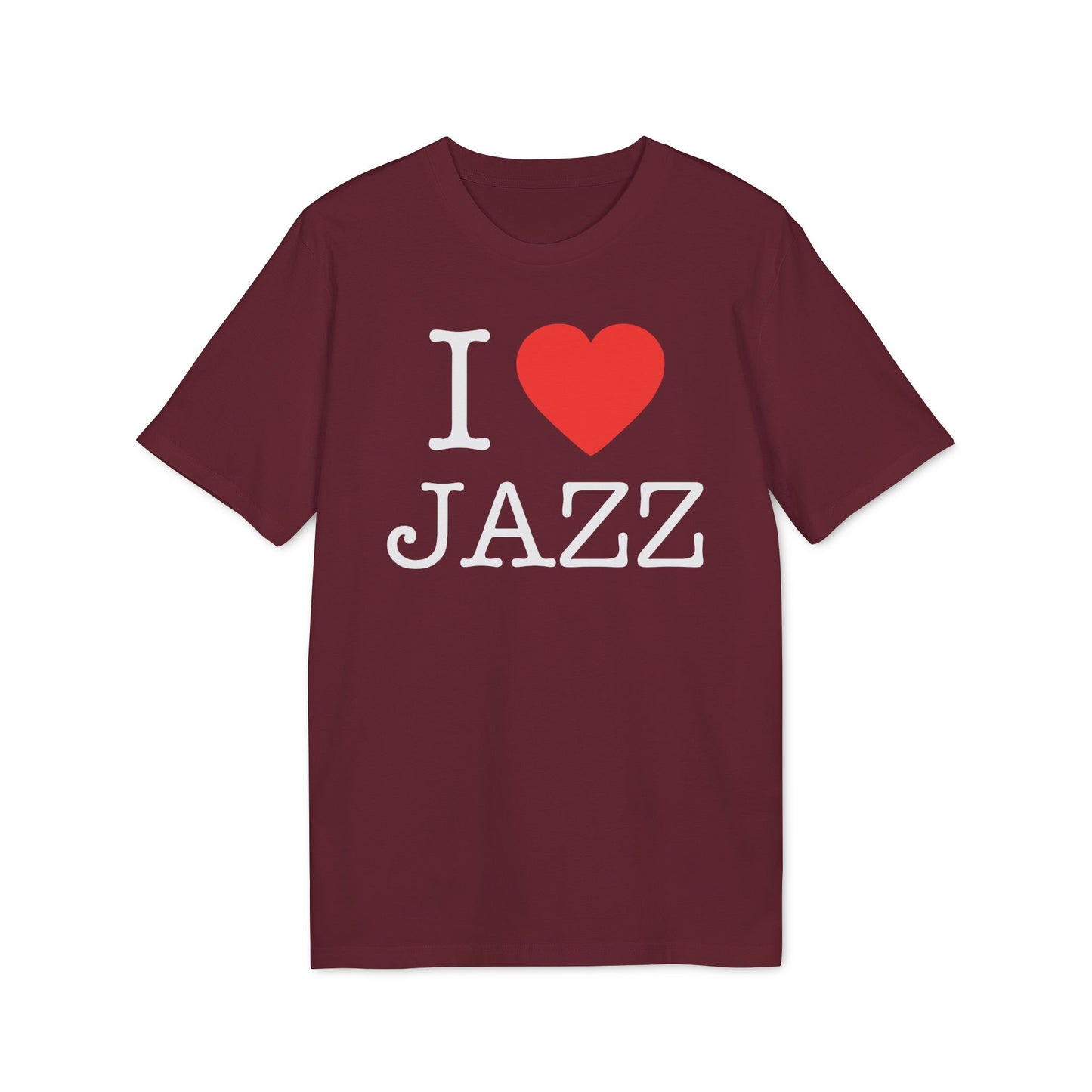 I Love Jazz T Shirt (Coton Bio Premium)