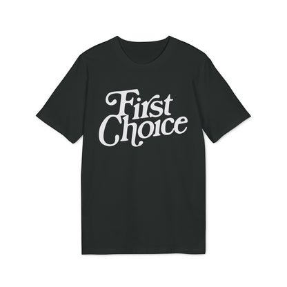 First Choice T-Shirt
