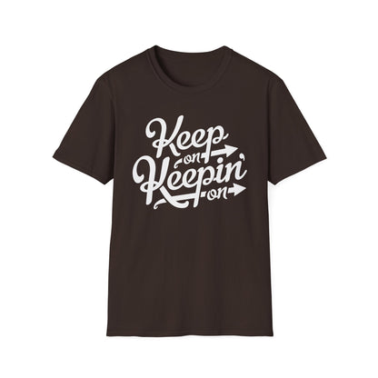 Keep On Keeping On T Shirt - Léger