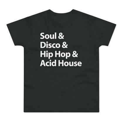 Soul Disco Hip Hop Acid House T Shirt (Poids Standard)