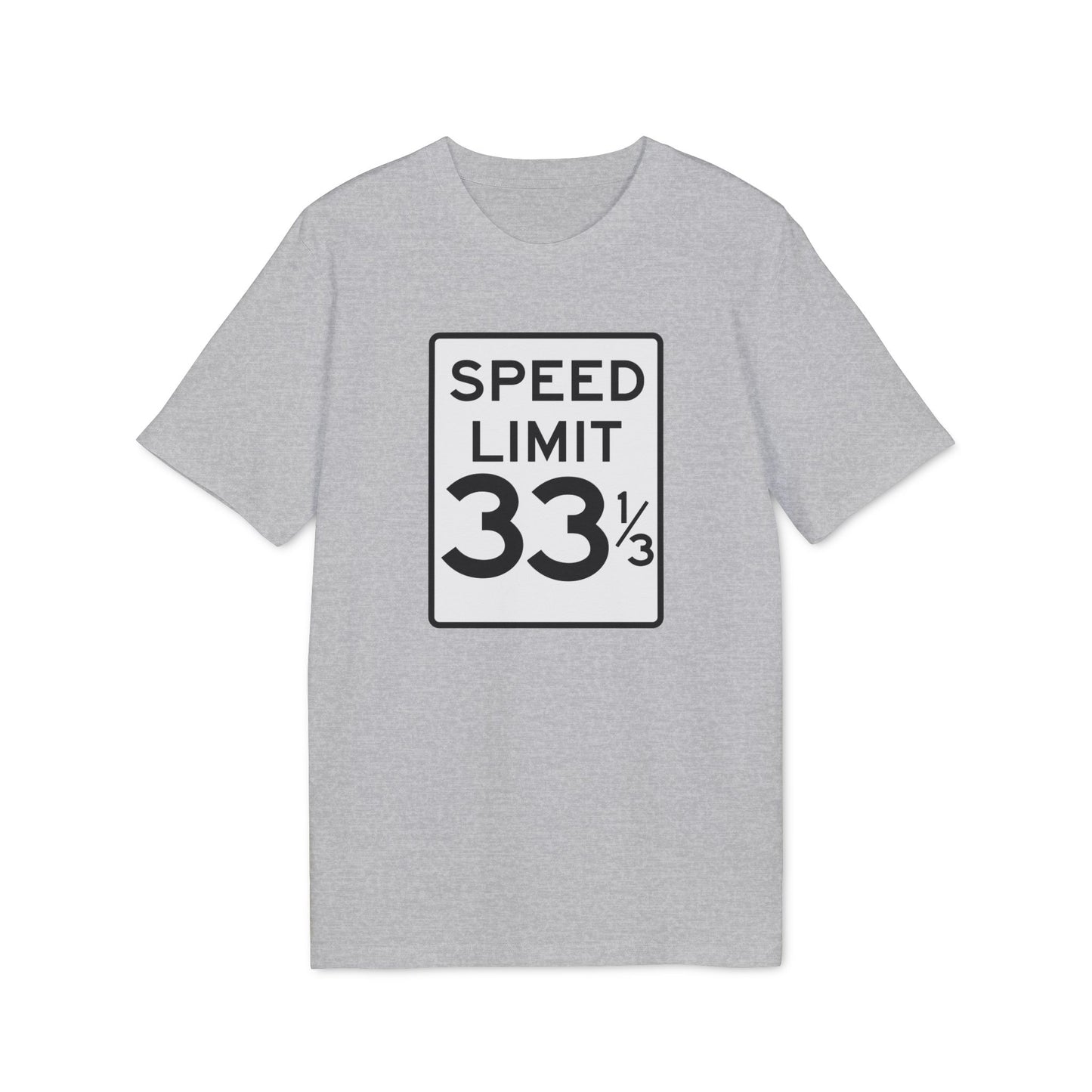Speed Limit 33 RPM T Shirt (Coton Bio Premium)