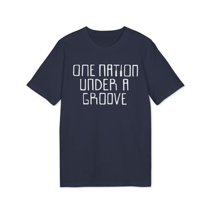 One Nation Under A Groove T Shirt (Coton Bio Premium)