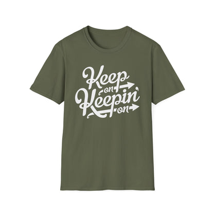Keep On Keeping On T Shirt - Léger