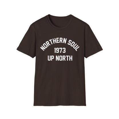 Northern Soul Up North 1973 T Shirt - Léger