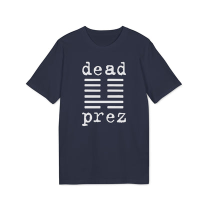 Dead Prez T Shirt (Coton Bio Premium)