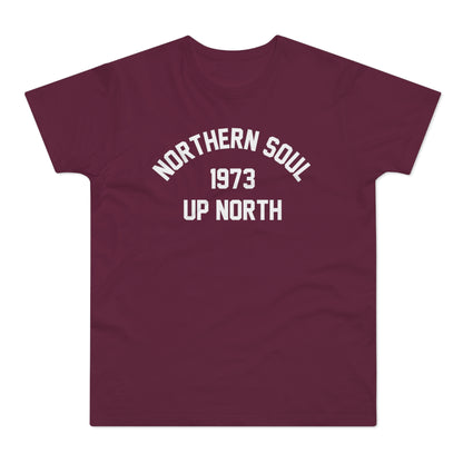 Northern Soul Up North 1973 T Shirt (Poids Standard)