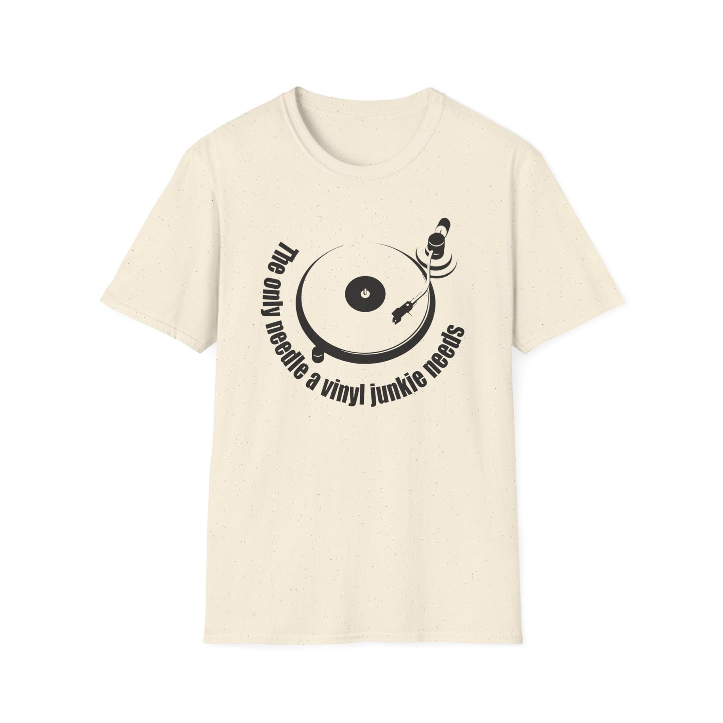 The Only Needle A Vinyl Junkie Needs T Shirt - Léger