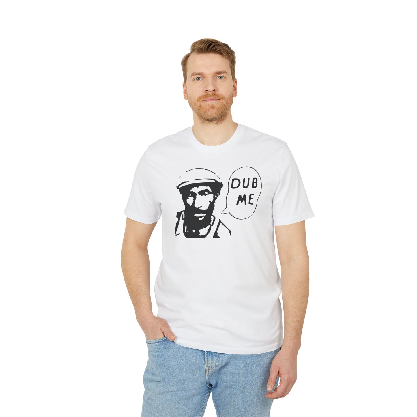 Dub Me T Shirt (Coton Bio Premium)