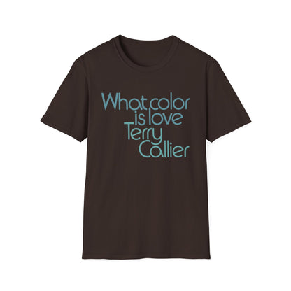 What Color Is Love Terry Callier T Shirt - Léger