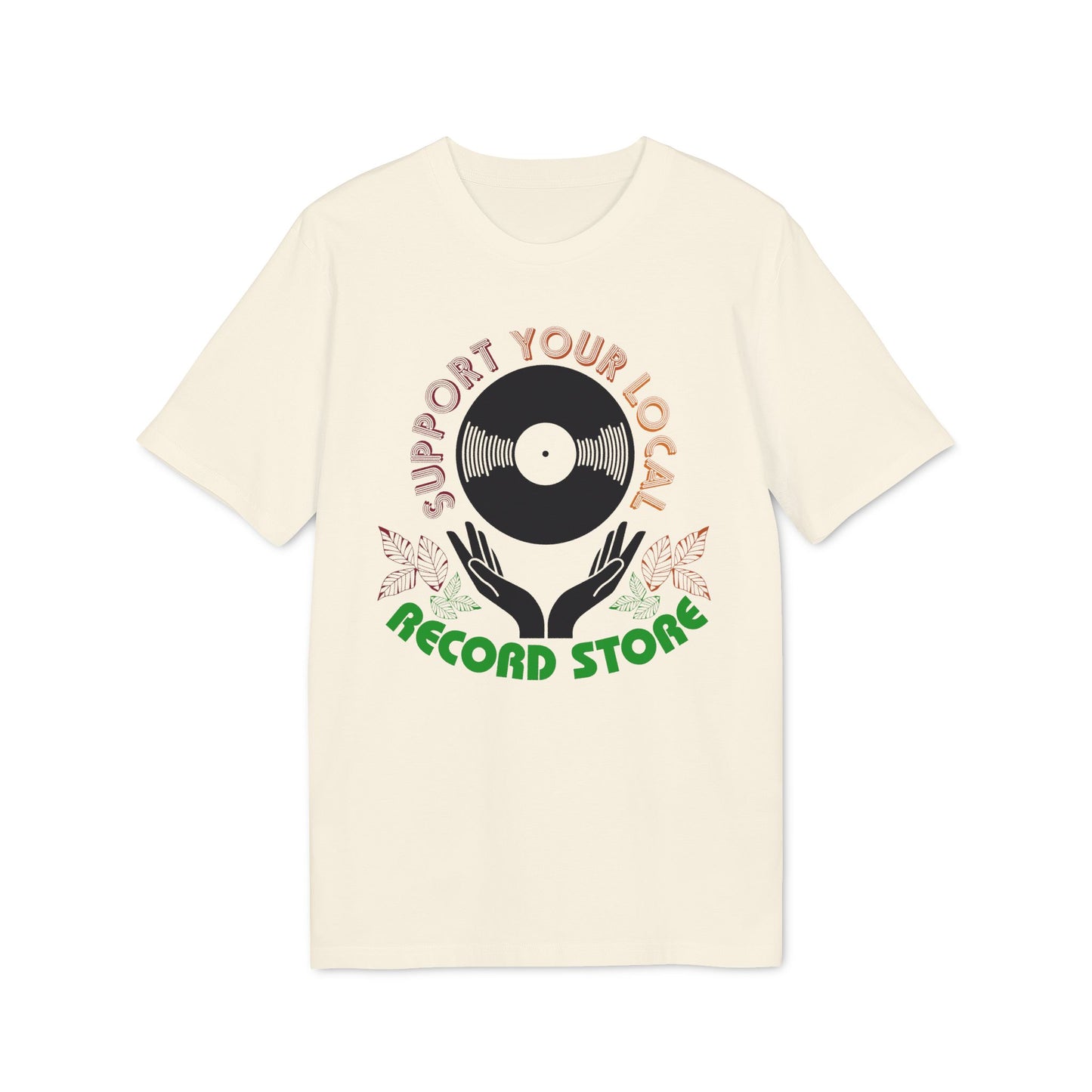 T-shirt with "Support Your Local Record Store" text and vinyl record graphic.