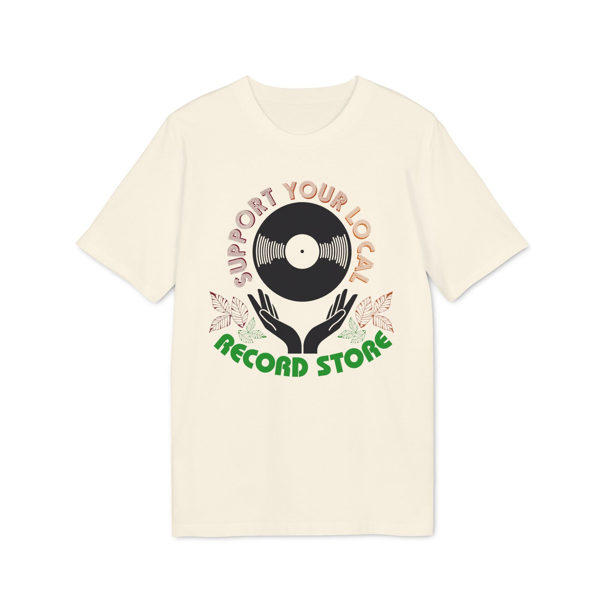 T-shirt with "Support Your Local Record Store" text and vinyl record graphic.