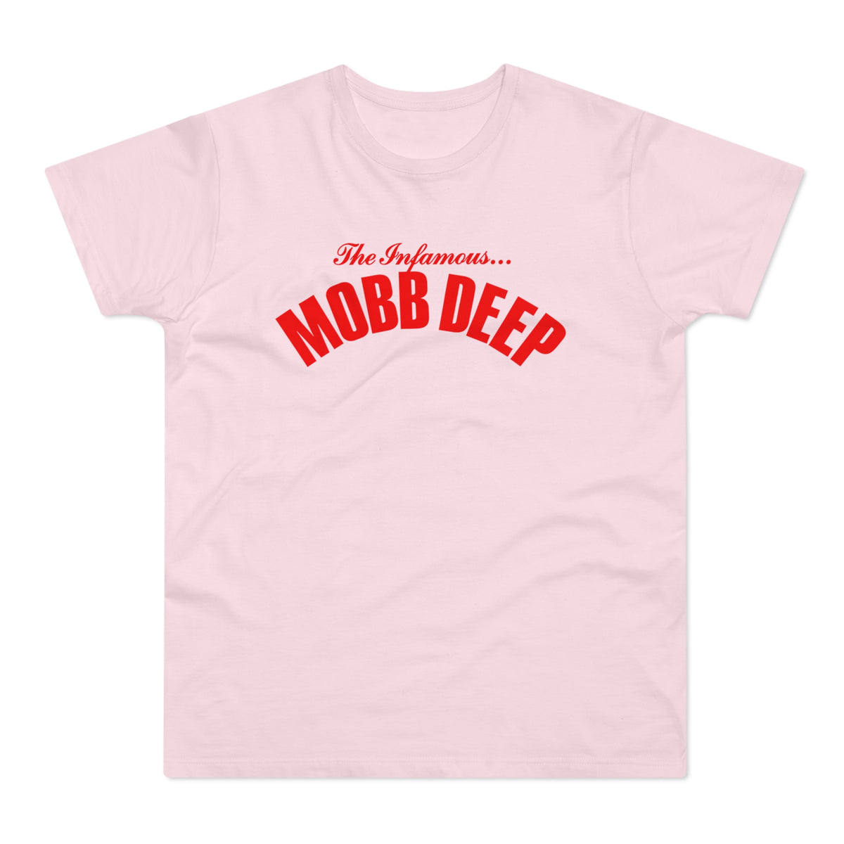 Pink t-shirt with red "The Infamous Mobb Deep" text.