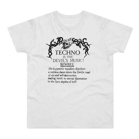 Techno is The Devil's Music T Shirt (Poids Standard)