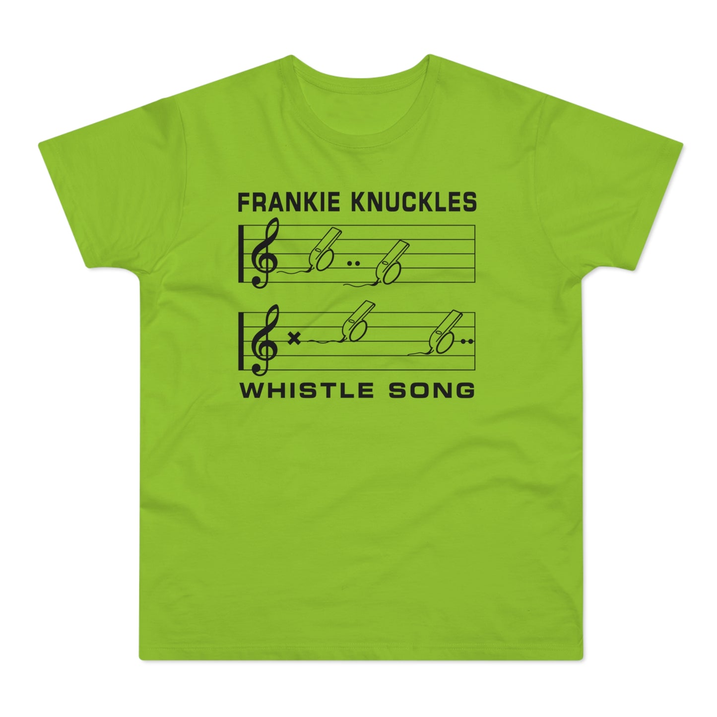 Frankie Knuckles Whistle Song text on lime green T-shirt.