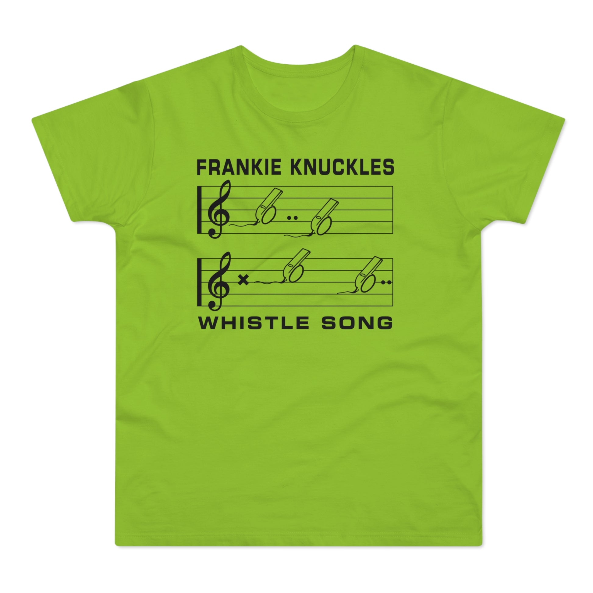 Frankie Knuckles Whistle Song text on lime green T-shirt.