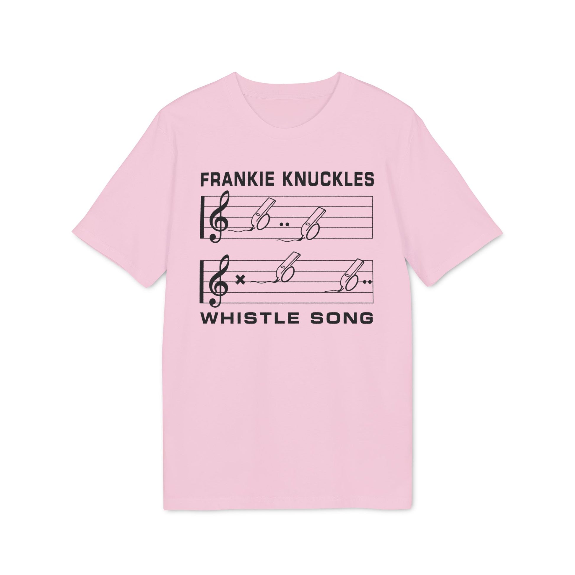 Pink t-shirt with "FRANKIE KNUCKLES WHISTLE SONG" and musical notes.