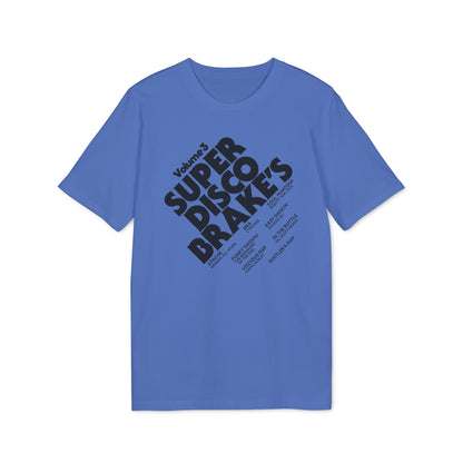 Super Disco Brakes T Shirt (Coton Bio Premium)