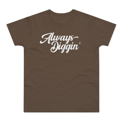 Always Digging The Crates T Shirt (Poids Standard)