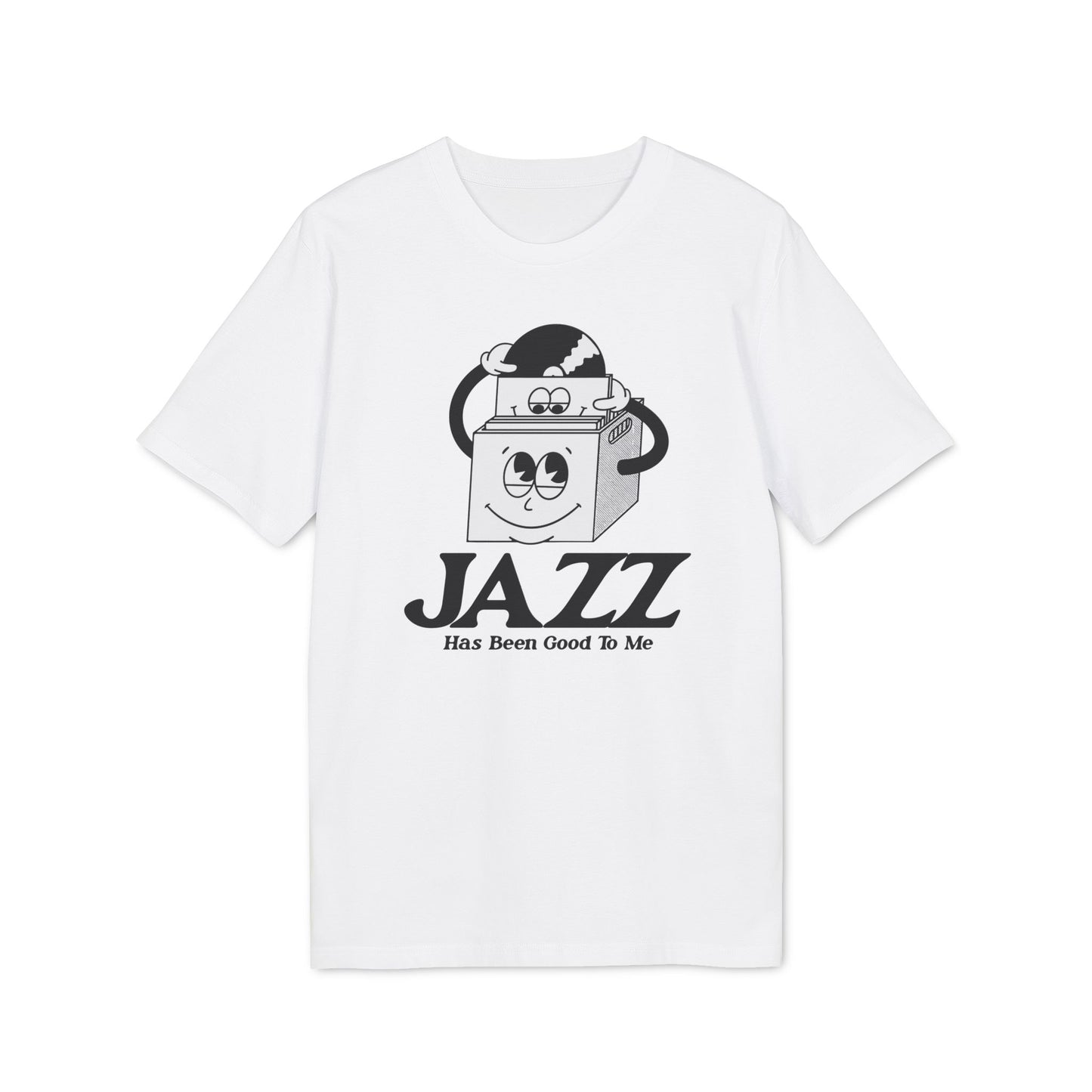 Jazz Has Been Good To Me T Shirt (Coton Bio Premium)
