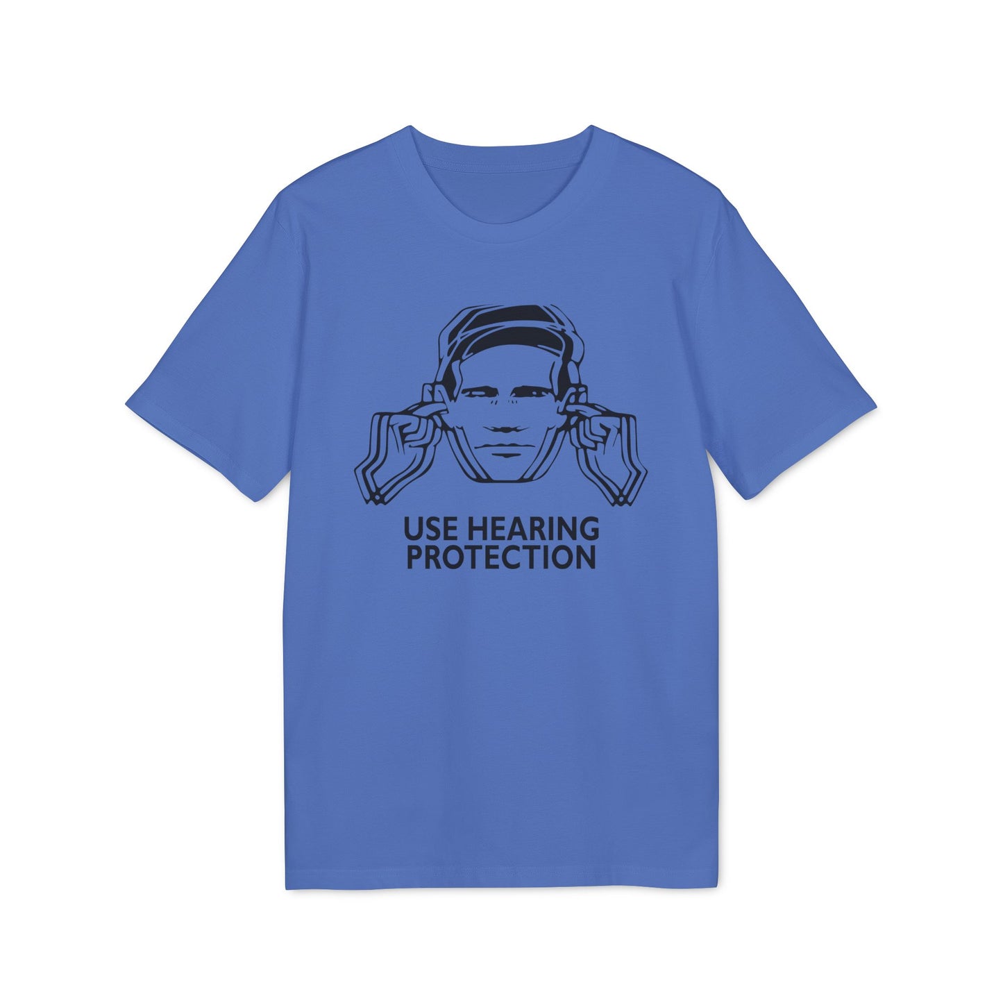 Use Hearing Protection T Shirt (Coton Bio Premium)