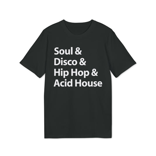 Soul Disco Hip Hop Acid House T Shirt (Coton Bio Premium)