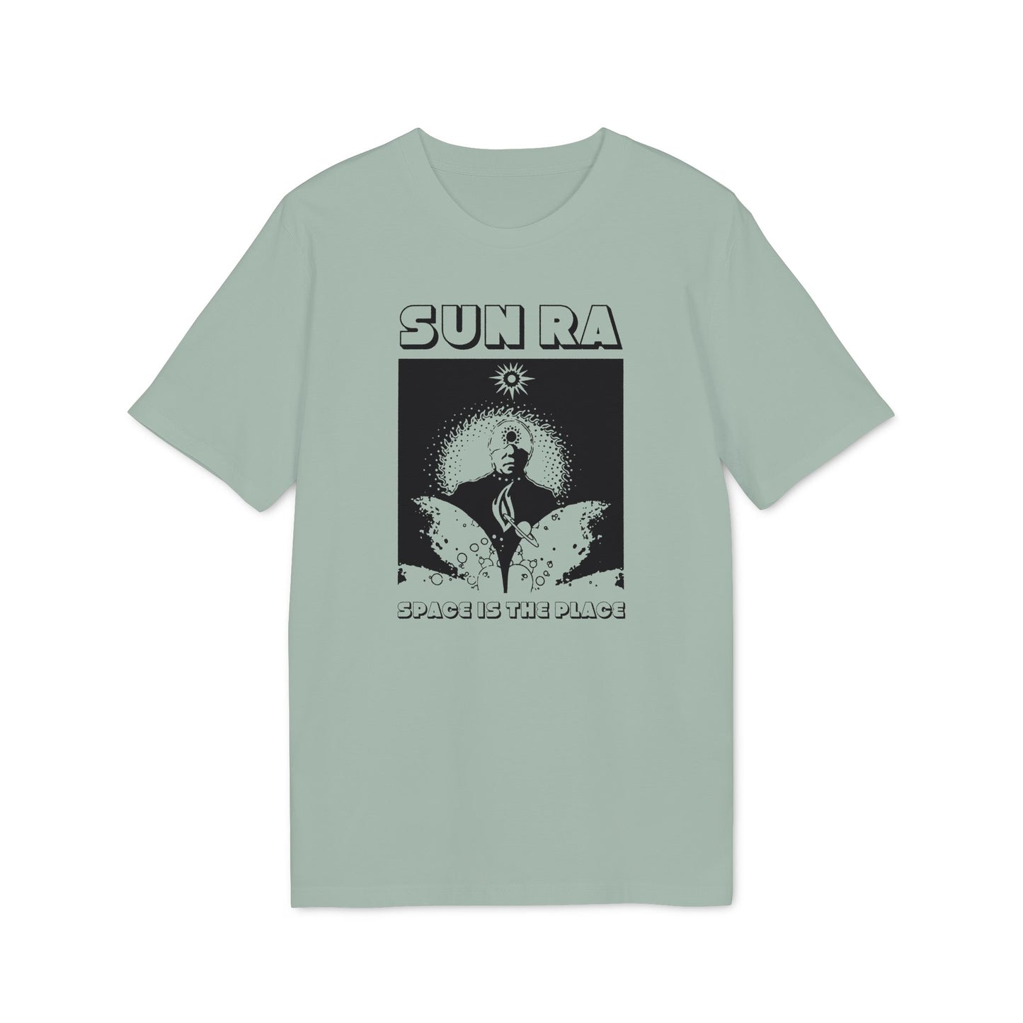 T-shirt with "SUN RA" and "SPACE IS THE PLACE" text and graphic.