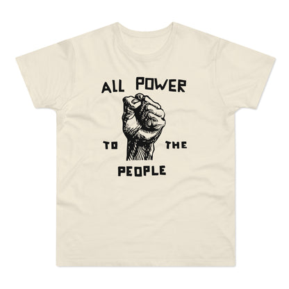All Power To The People T Shirt (Poids Standard)