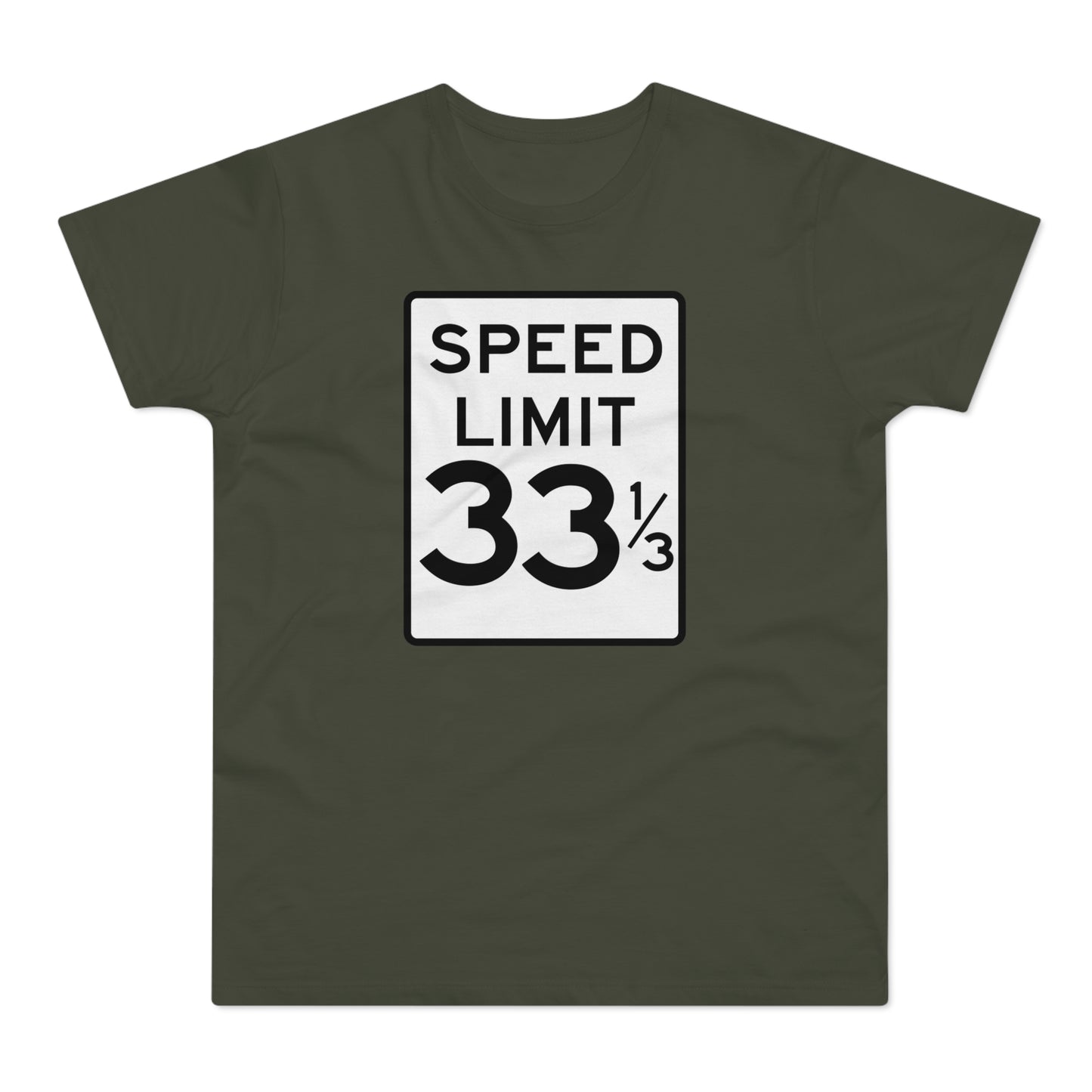 Speed Limit 33 RPM T Shirt (Poids Standard)
