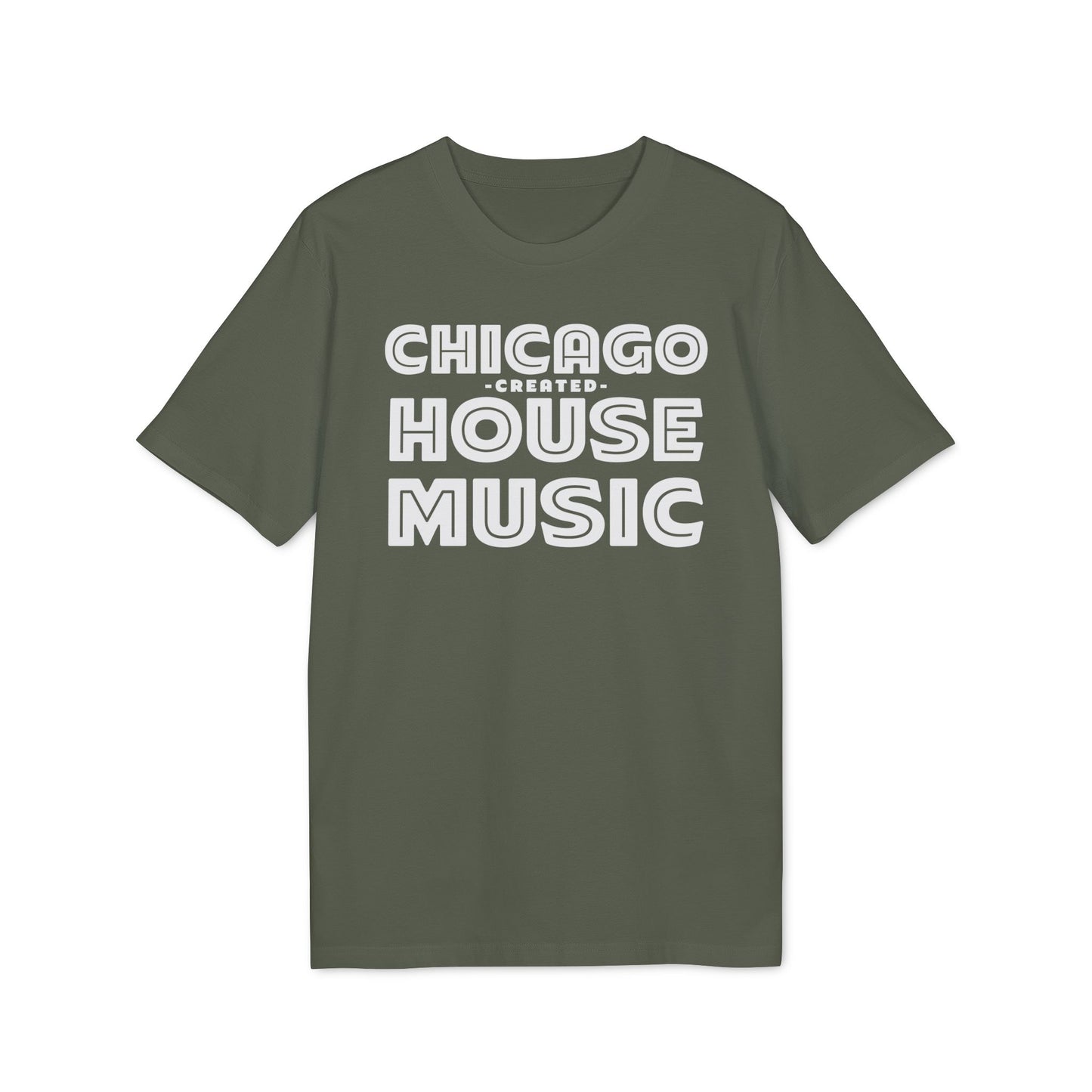 Chicago Created House Music T Shirt (Coton Bio Premium)