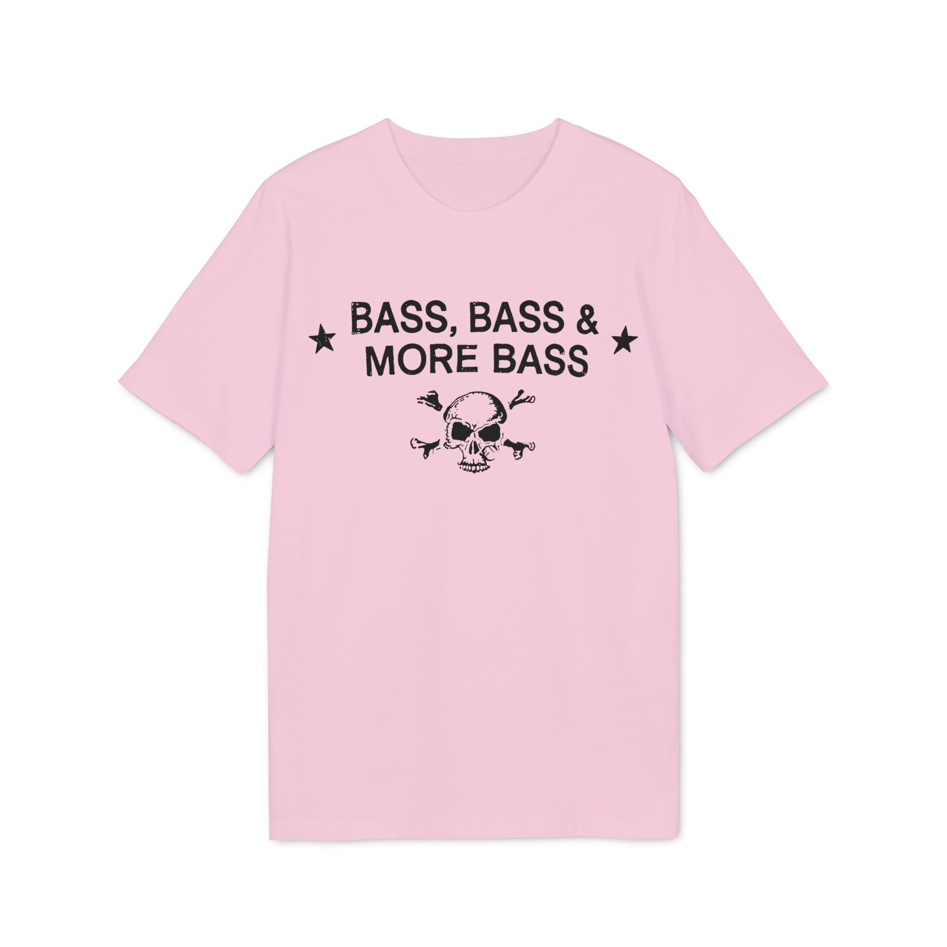 Pink t-shirt with black text "BASS, BASS & MORE BASS" and skull with crossbones.