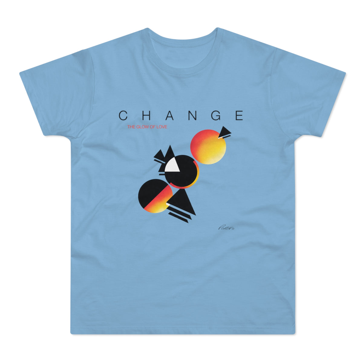 Light blue t-shirt with black text "CHANGE" and "THE GLOW OF LOVE" above abstract art.