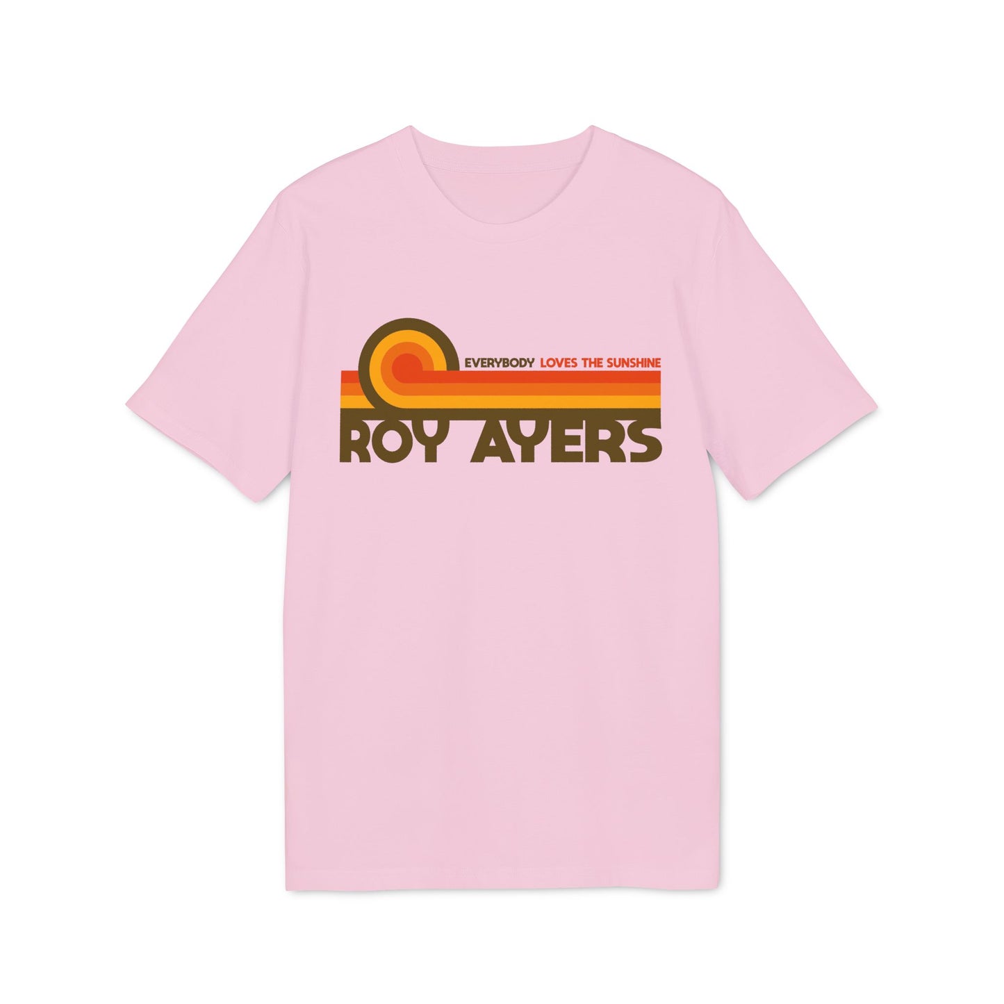 Pink t-shirt with "Everybody Loves The Sunshine Roy Ayers" text and retro sun graphic.