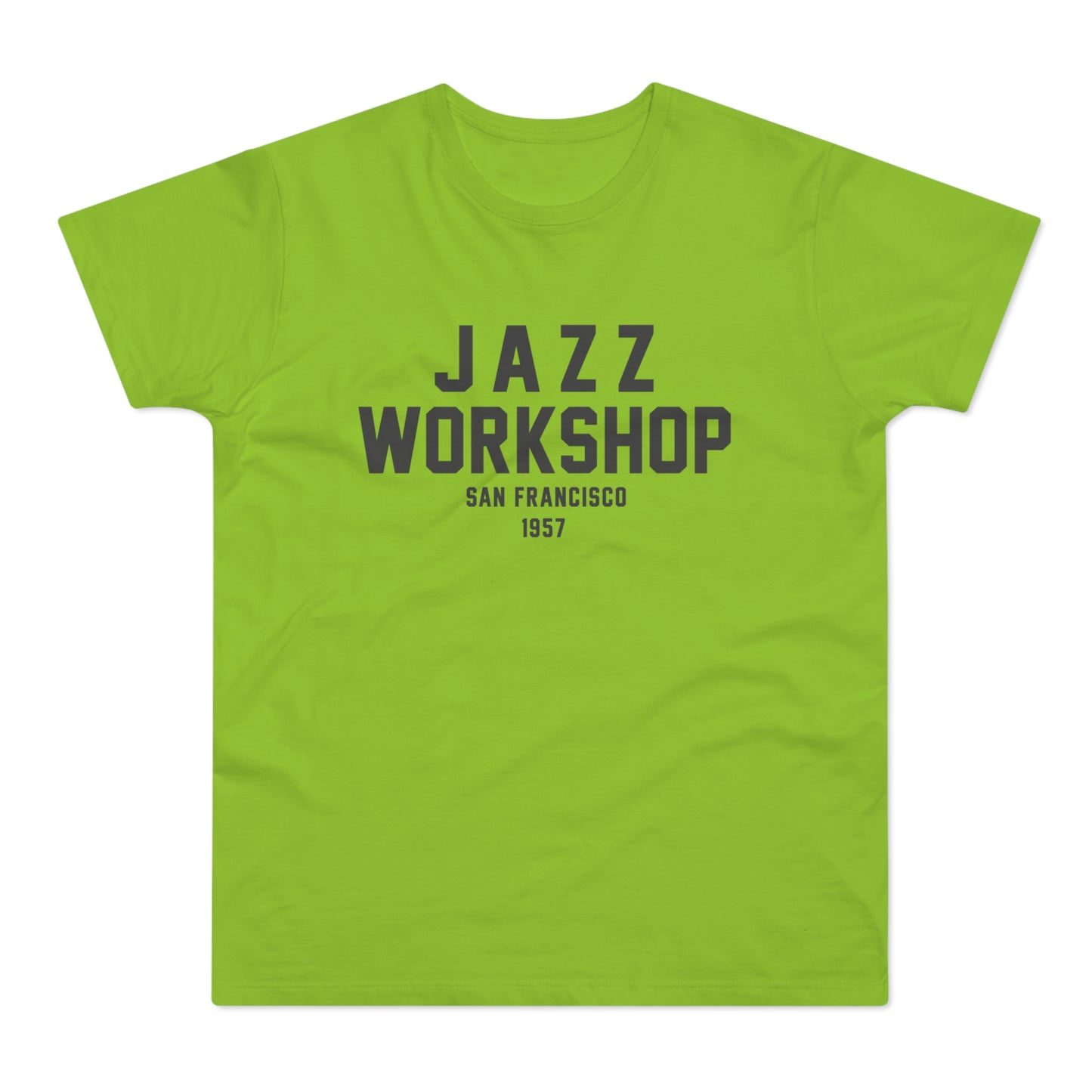 Green t-shirt with "JAZZ WORKSHOP SAN FRANCISCO 1957" printed in dark gray text.