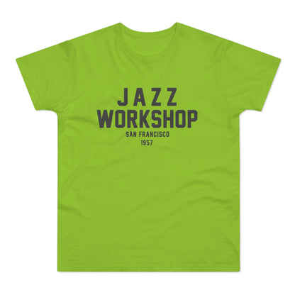 Green t-shirt with "JAZZ WORKSHOP SAN FRANCISCO 1957" printed in dark gray text.