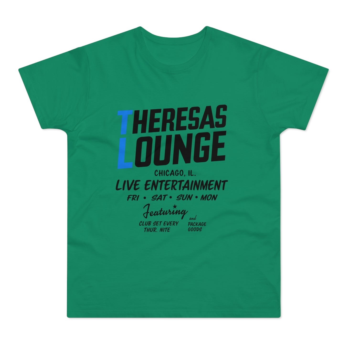 Theresaus Lounge Chicago live entertainment Fri Sat Sun Mon featuring package goods.