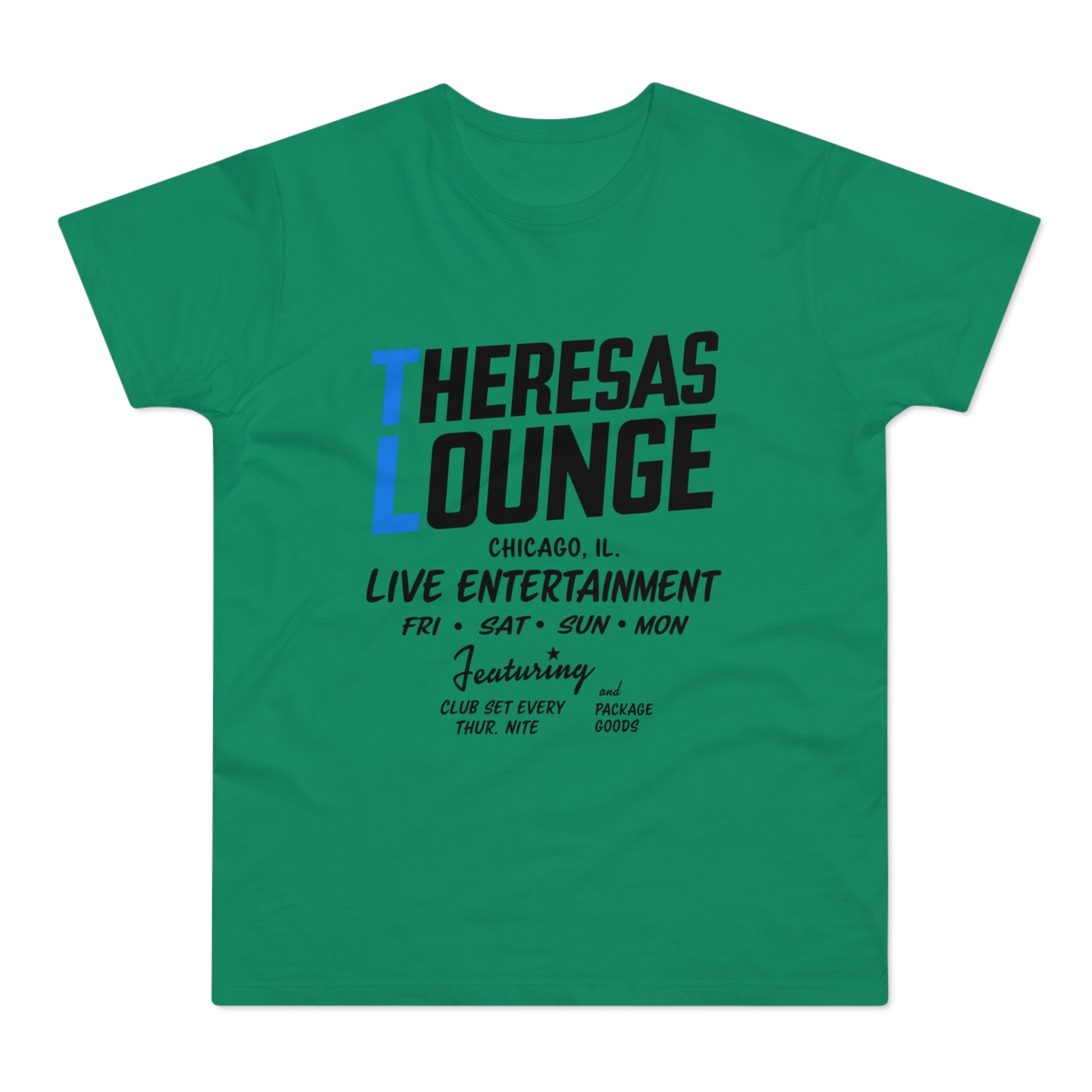 Theresaus Lounge Chicago live entertainment Fri Sat Sun Mon featuring package goods.
