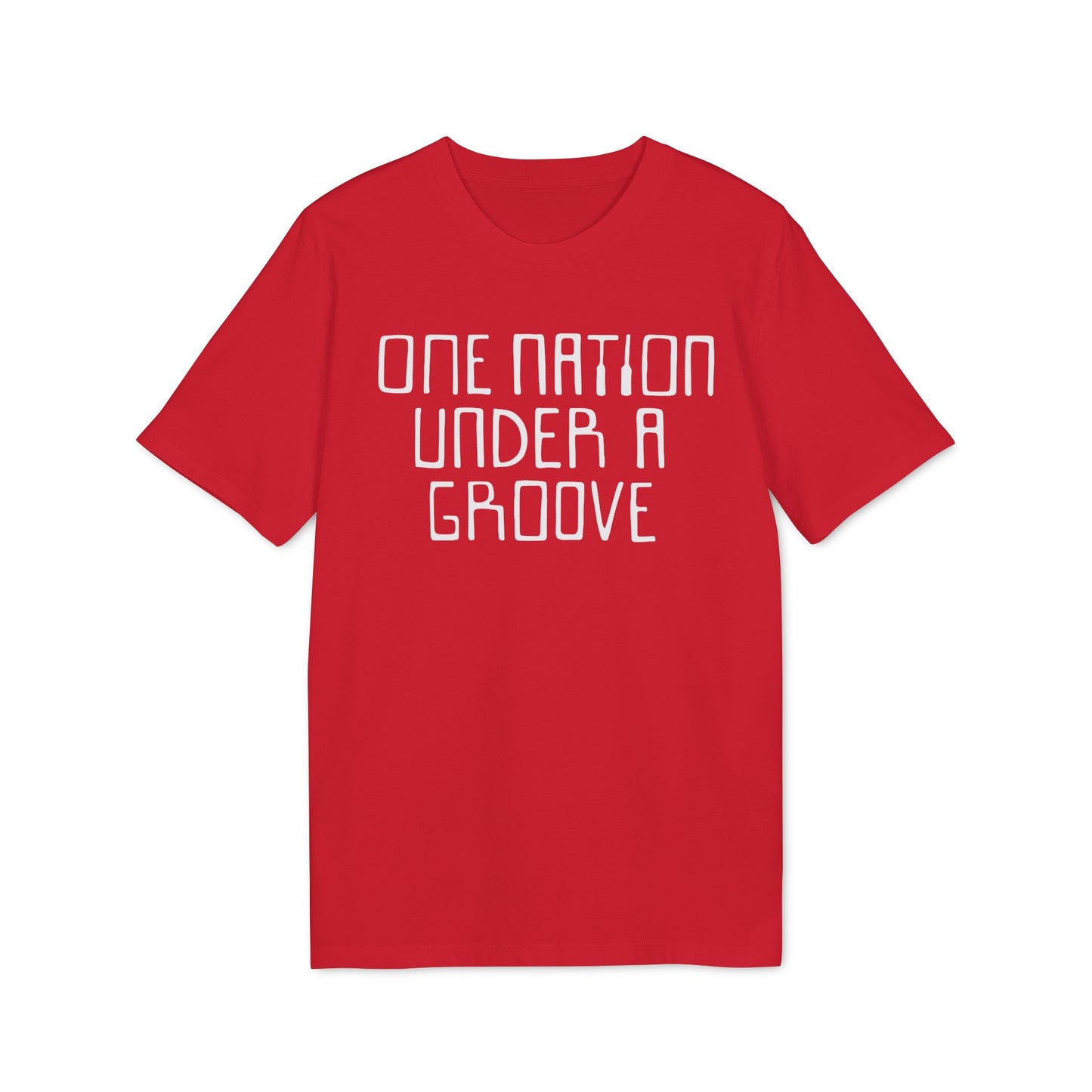 One Nation Under A Groove T Shirt (Coton Bio Premium)