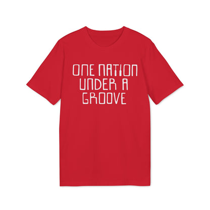 One Nation Under A Groove T Shirt (Coton Bio Premium)