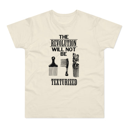 Revolution Will Not Be Texturised T Shirt (Poids Standard)