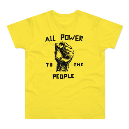 All Power To The People T Shirt (Poids Standard)
