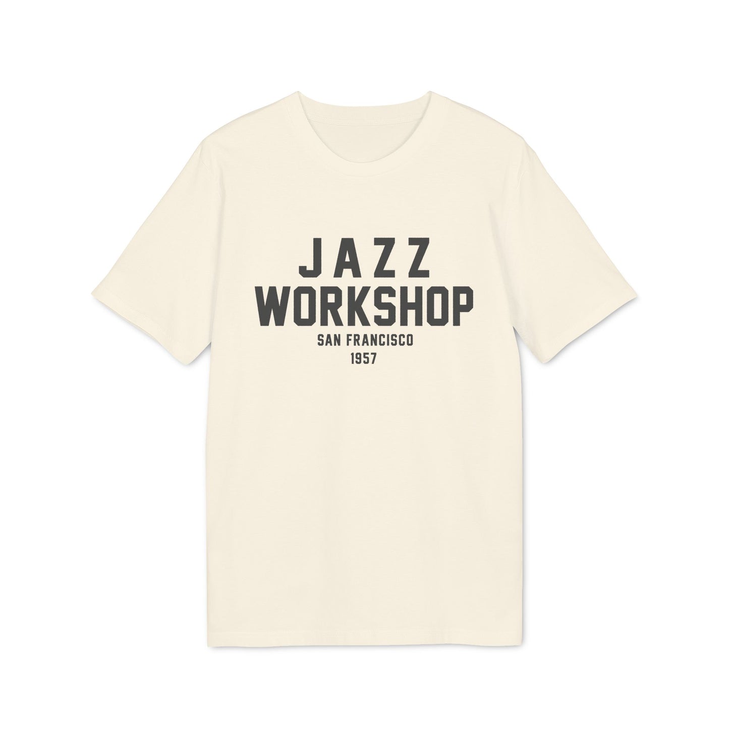 Cream t-shirt with black text "JAZZ WORKSHOP SAN FRANCISCO 1957".