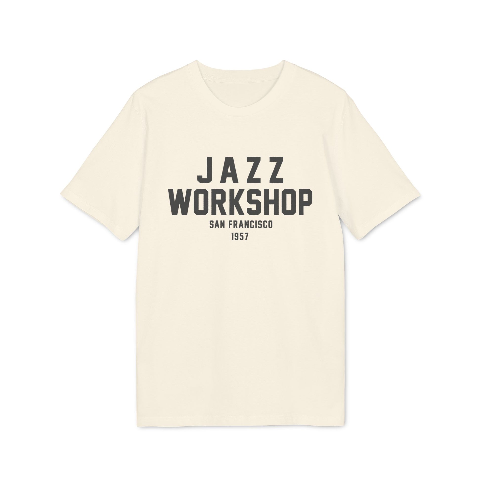 Cream t-shirt with black text "JAZZ WORKSHOP SAN FRANCISCO 1957".