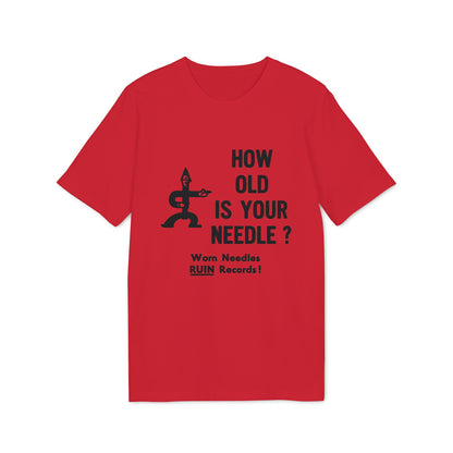 Red t-shirt with "HOW OLD IS YOUR NEEDLE?" text and graphic.