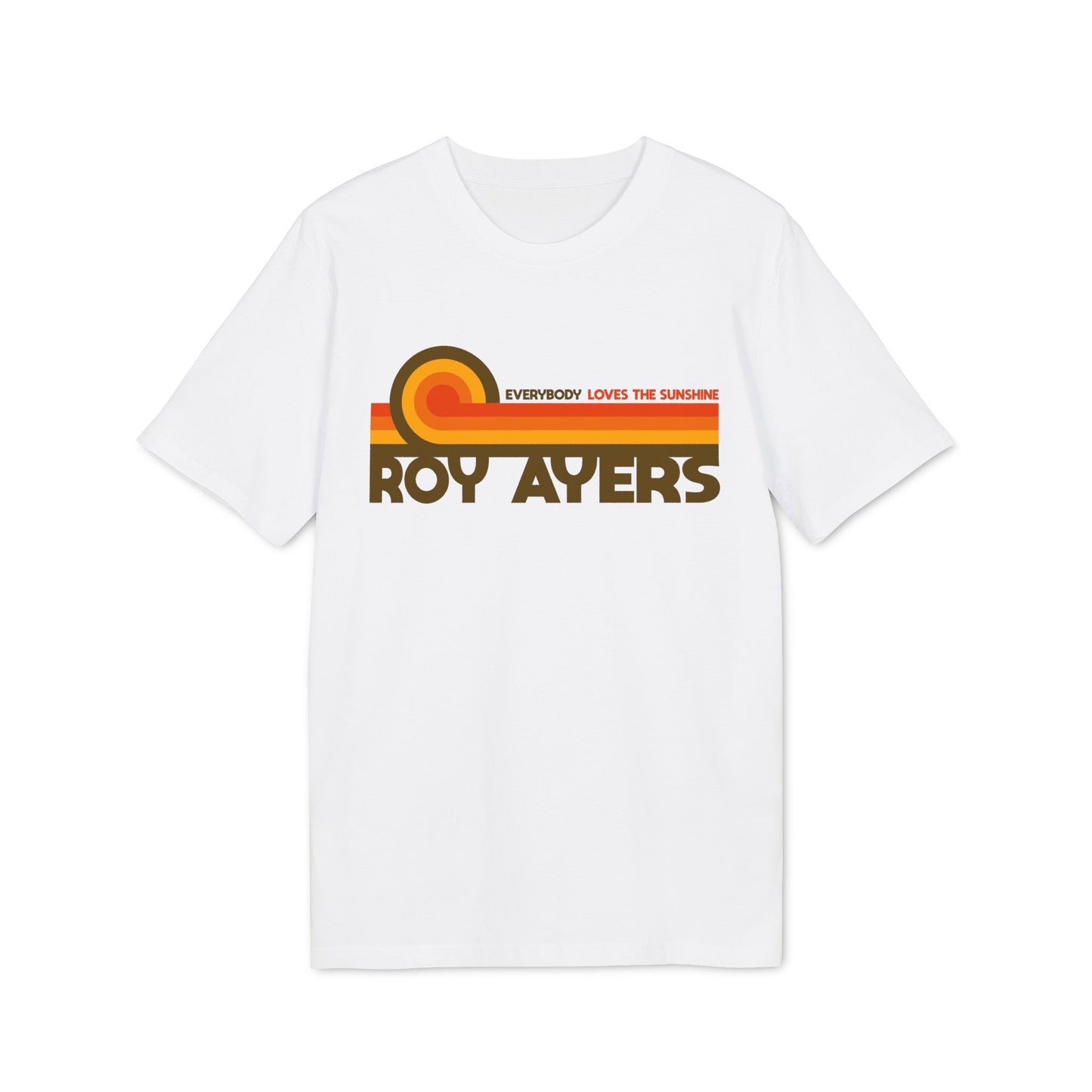 White t-shirt with "Roy Ayers" and "Everybody Loves The Sunshine" text and retro sunset graphic.